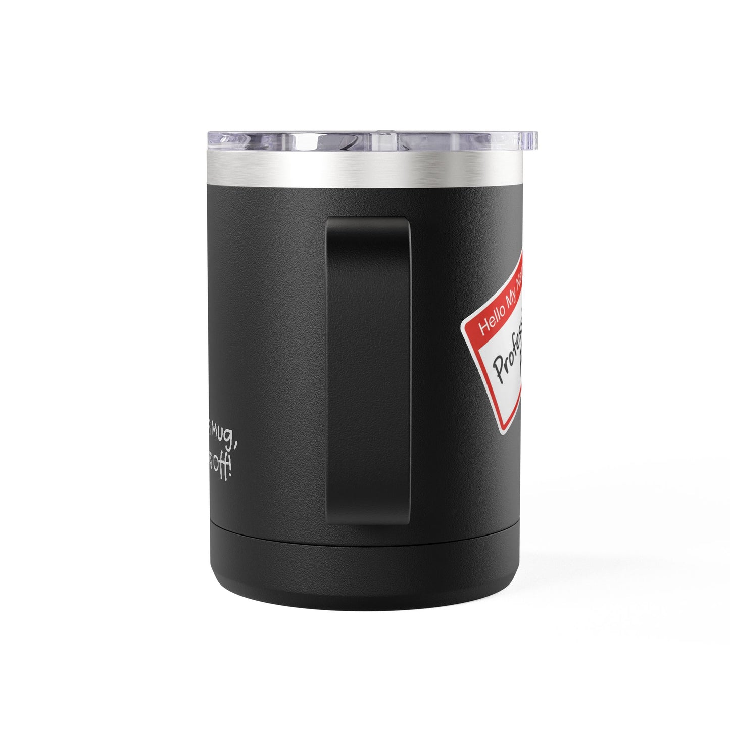 "Professional AF" Customizable 15oz Insulated Tumbler