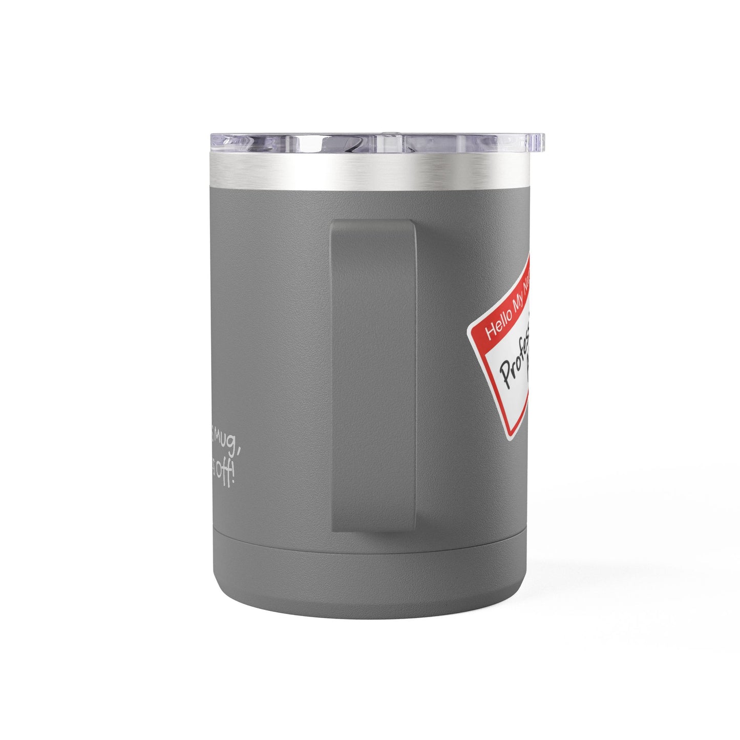 "Professional AF" Customizable 15oz Insulated Tumbler