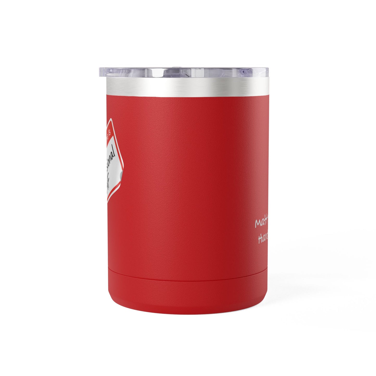 "Professional AF" Customizable 15oz Insulated Tumbler