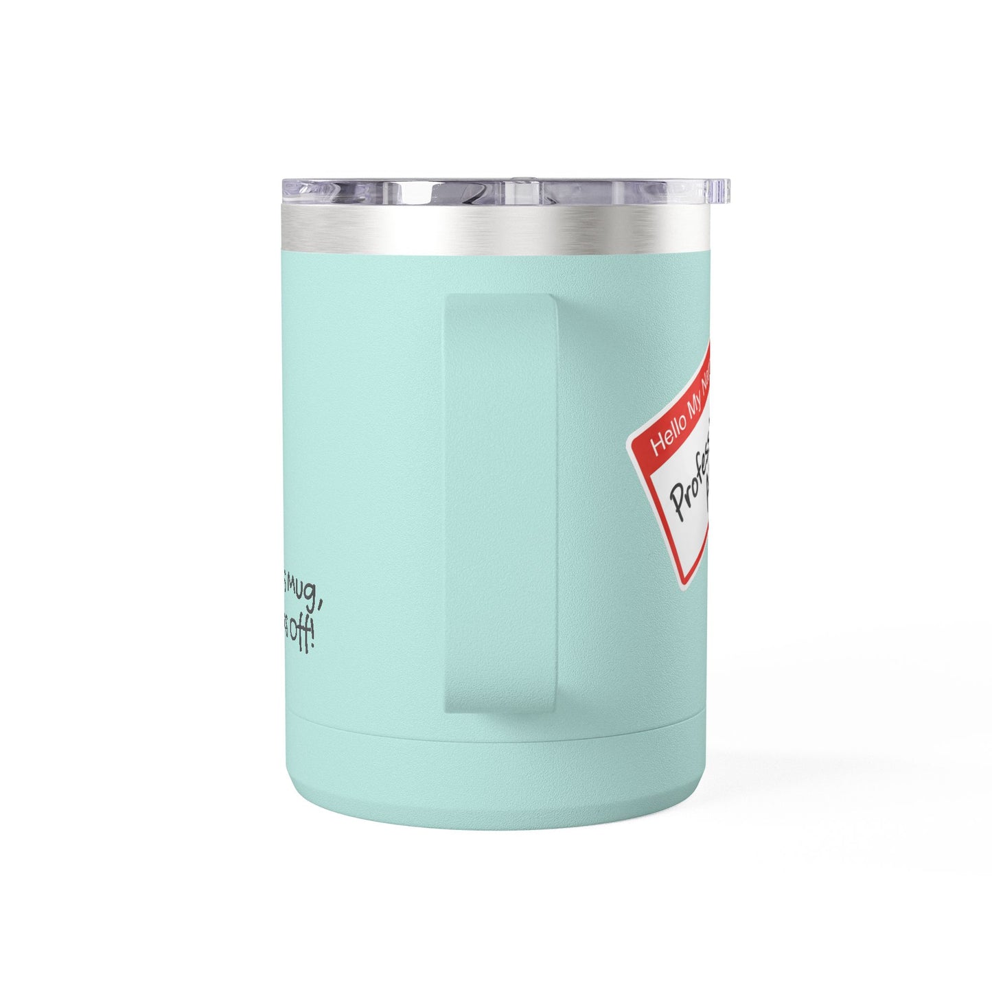 "Professional AF" Customizable 15oz Insulated Tumbler