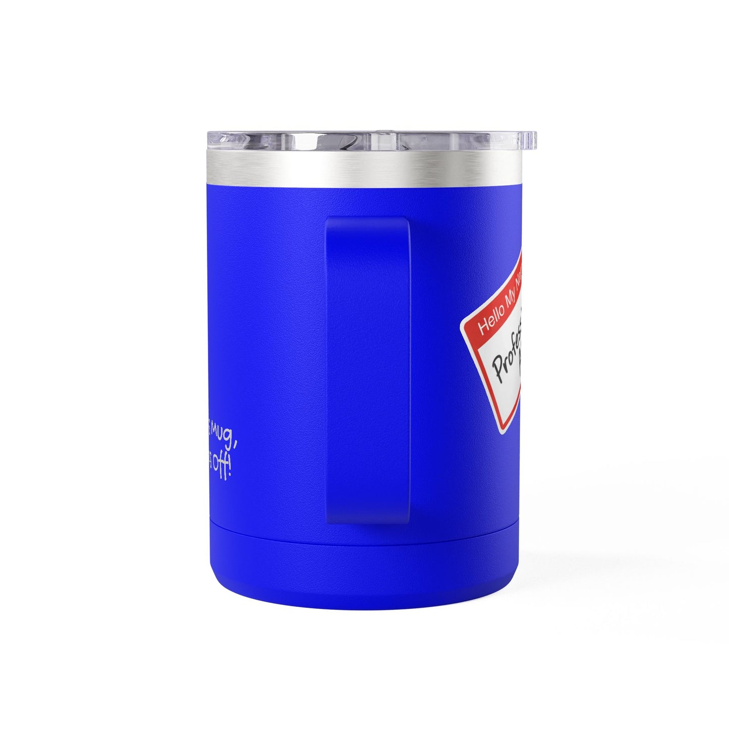 "Professional AF" Customizable 15oz Insulated Tumbler