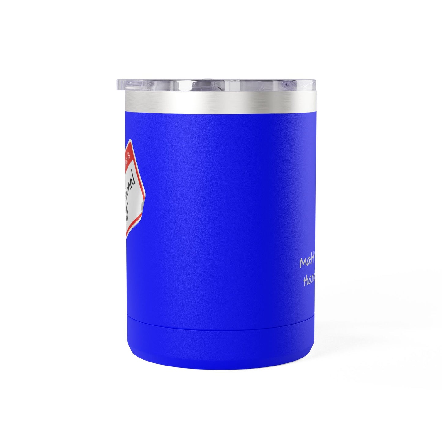 "Professional AF" Customizable 15oz Insulated Tumbler